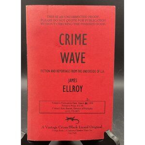 Vintage Crime Wave Signed By James Ellroy Uncorrected Proof Paperback 1999 EUC